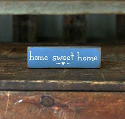 Home Sweet Home Mini Stick Sign