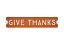 Give Thanks White Metal Sign